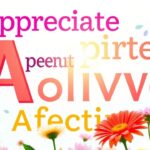 Positive Words Starting With “A” To Brighten Your Day