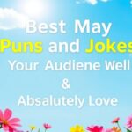 Best May Puns and Jokes Your Audience Will Absolutely Love