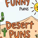 Funny Desert Puns That Will Leave You in Stitches In 2025