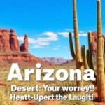 Arizona Puns To Desert Your Worries And Heat Up The Laughter In 2025