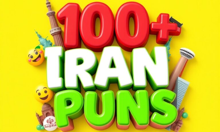 100+Iran Puns That Will Make You LOL and Brighten Your Day In 2025
