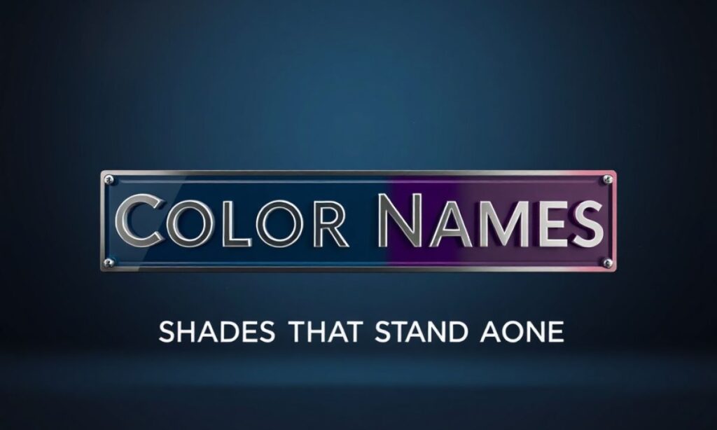 Unique Color Names Shades That Stand Alone